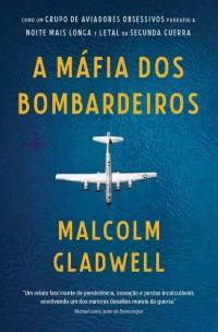 A máfia dos bombardeiros