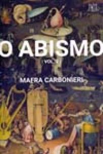 O Abismo Vol II