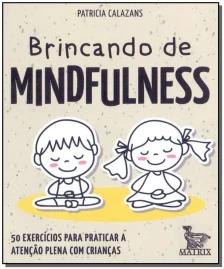 Brincando de mindfulness