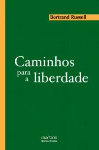 Caminhos Para a Liberdade