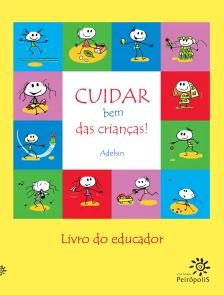 Cuidar bem das crianças!