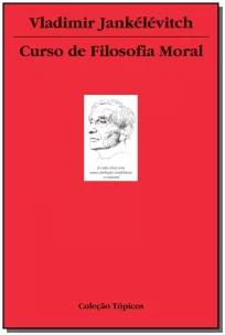 Curso de filosofia moral