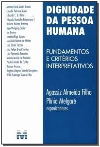 Dignidade da pessoa humana - 1 ed./2010