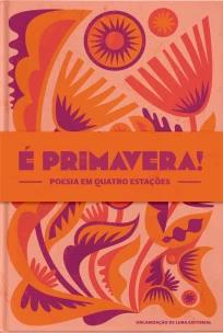 É Primavera!
