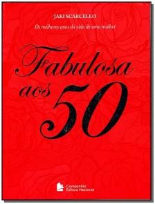 Fabulosa Aos 50