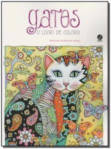 Gatos: o Livro De Colorir - o Livro De Colorir
