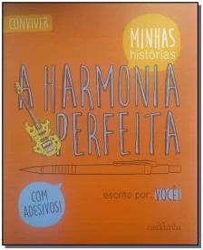 A harmonia perfeita