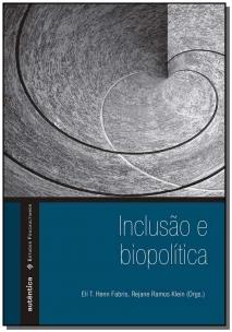 Inclusão & biopolítica