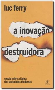 A inovação destruidora