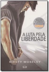Luta pela Liberdade, A