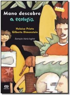 Mano descobre a ecologia