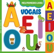 Meu Primeiro Livro - Vogais - 01Ed/22