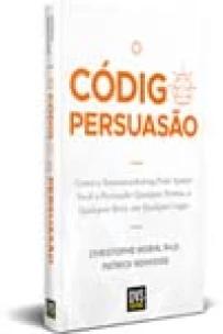 O Código da Persuasão