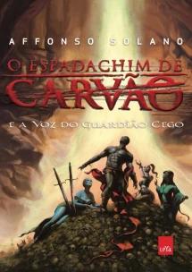 O Espadachim de Carvão e a voz do Guardião Cego