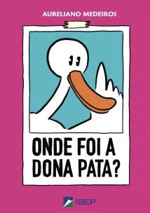 Onde foi a Dona Pata?