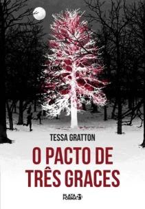 O Pacto de Três Graces