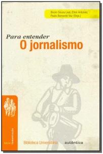 Para entender o jornalismo